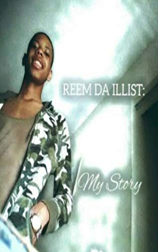 Reem Da Illist: My Story
