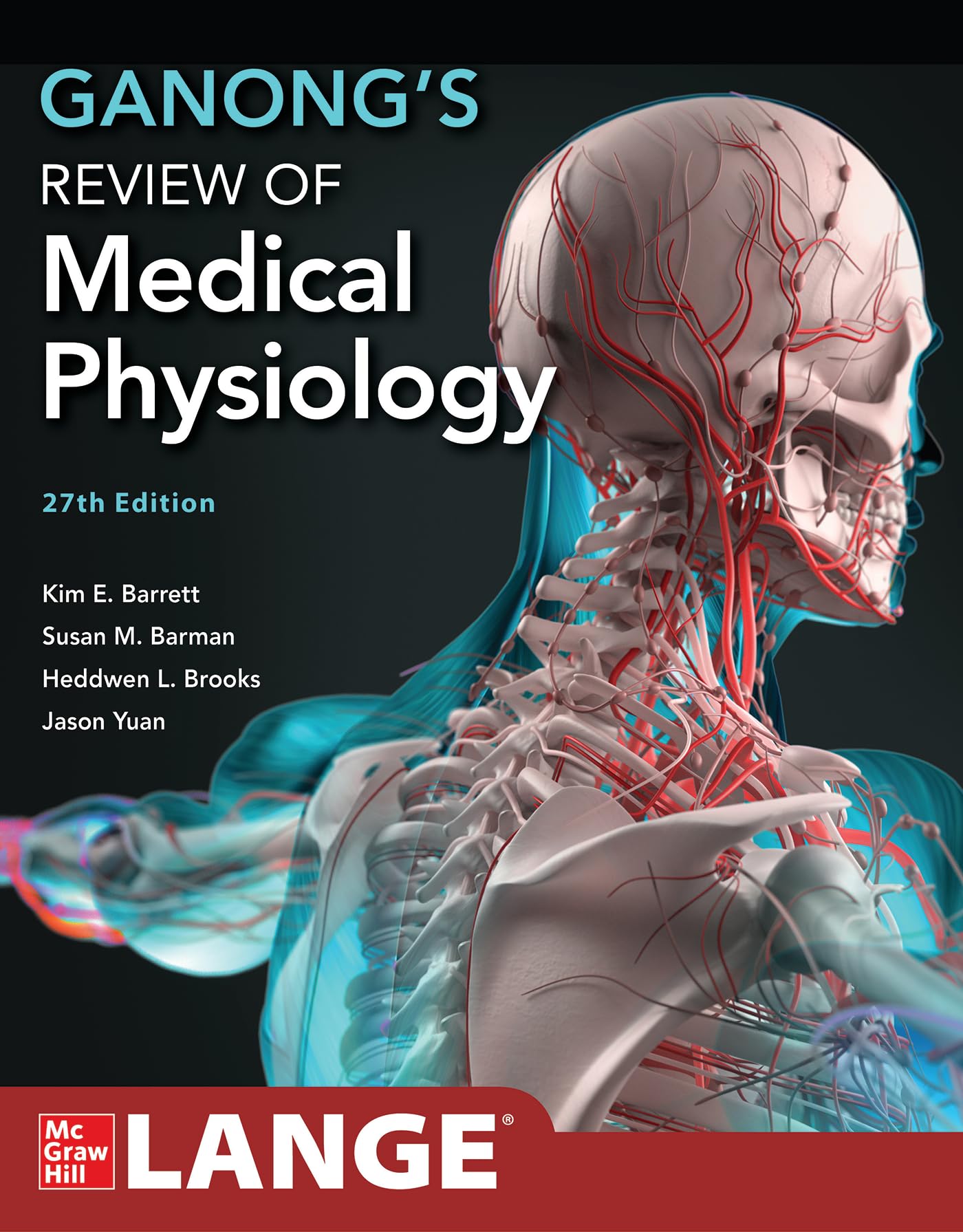 GANONG'S REVIEW OF MEDICAL PHYSIOLOGY (Lange Medical Books)