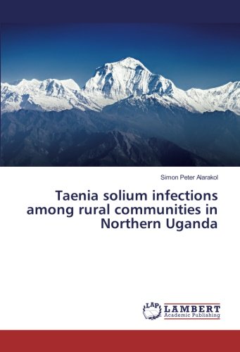 Taenia solium infections among rural communities in Northern Uganda