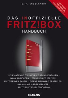 Das inoffizielle FritzBox!-Handbuch von Engelhardt, E. F. | Buch | Zustand gut