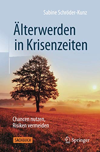 Älterwerden in Krisenzeiten - Sabine Schröder-Kunz Kartoniert (TB)
