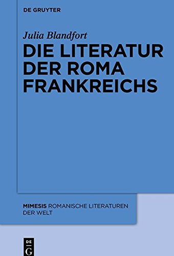 Die Literatur der Roma Frankreichs (mimesis, Band 60)