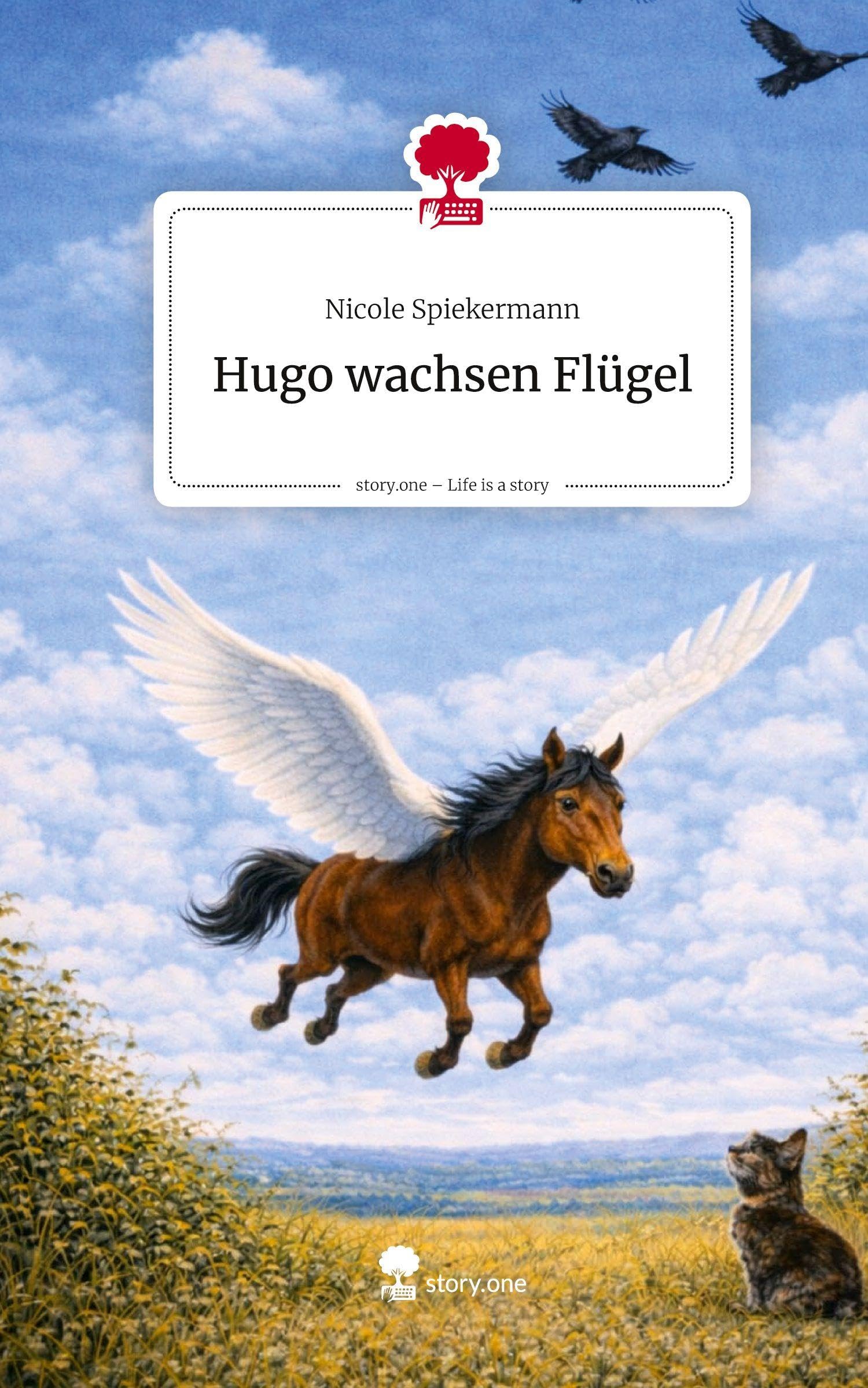 Hugo wachsen Flügel. Life is a Story - story.one
