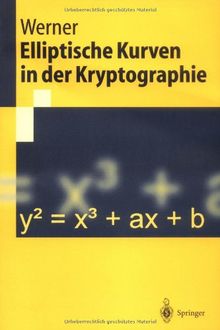 Elliptische Kurven in der Kryptographie (Springer-Lehrbuch) (German Edition)