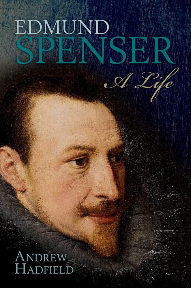 Edmund Spenser: A Life: A Life. Winner of the Elizabeth Dietz Award for the best publication in Early Modern Studies