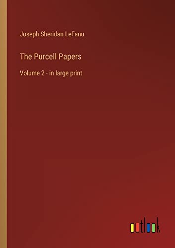 The Purcell Papers: Volume 2 - in large print