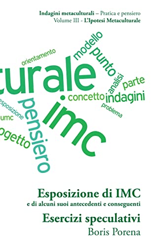 [10a] Esposizione di IMC e di alcuni suoi antecedenti e conseguenti; [10b] Esercizi speculativi