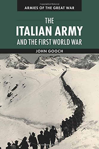 The Italian Army and the First World War (Armies of the Great War)