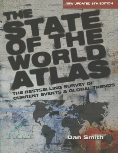 Dan Smith The State Of The World Atlas (Earthscan Atlas)