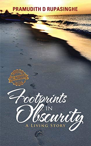 Footprints in Obscurity: A Living Story