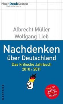 Nachdenken über Deutschland: Das kritische Jahrbuch 2010/2011