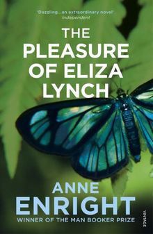 The Pleasure of Eliza Lynch  von Anne Enright  | Buch | Zustand gut