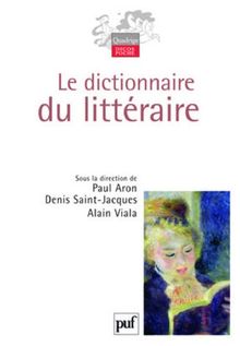 Le dictionnaire du littéraire