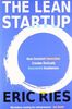 The Lean Startup: How Constant Innovation Creates Radically Successful Businesses: How Relentless Change Creates Radically Successful Businesses