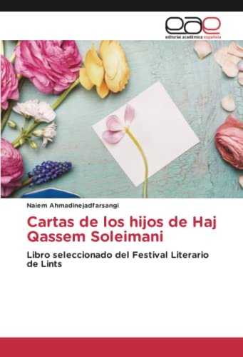 Cartas de los hijos de Haj Qassem Soleimani: Libro seleccionado del Festival Literario de Lints