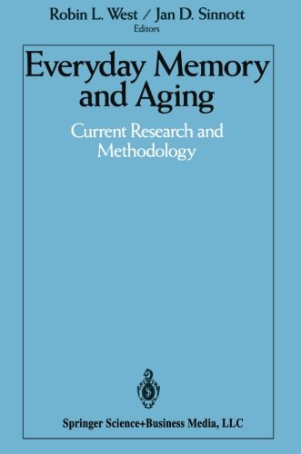Everyday Memory and Aging: Current Research And Methodology