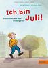 Ich bin Juli!: Geschichten aus dem Kindergarten