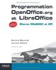Programmation OpenOffice.org et LibreOffice : macros OOoBASIC et API