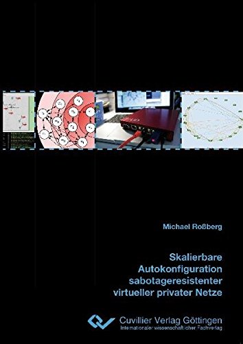 Skalierbare Autokonfiguration sabotageresistenter virtueller privater Netze
