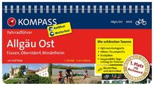 Allgäu Ost - Füssen, Oberstdorf, Mindelheim: Fahrradführer mit Top-Routenkarten im optimalen Maßstab.