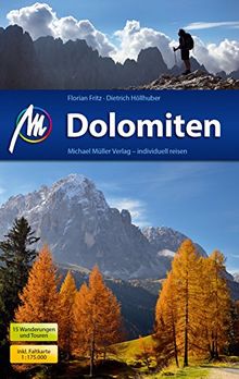 Dolomiten Reiseführer Michael Müller Verlag: Individuell reisen mit vielen praktischen Tipps.