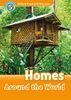 Homes Around the World (Oxford Read and Discover: Level 5)