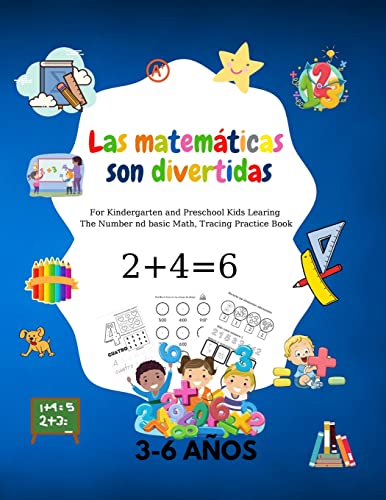 Las matemáticas son divertidas: Para niños de jardín de infancia y preescolar que aprenden Números y matemáticas básicas, libro de prácticas de trazado| De 3 a 6 años.