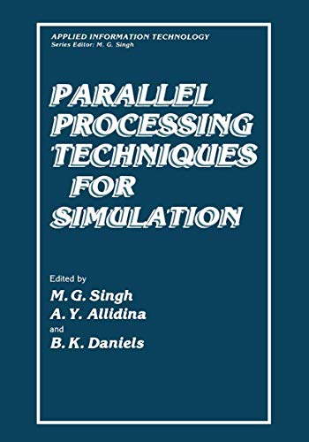 Parallel Processing Techniques for Simulation (Applied Information Technology)