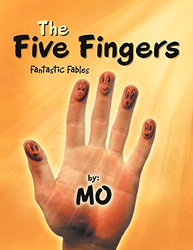 The Five Fingers: Fantastic Fables
