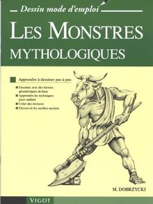 Les monstres mythologiques : apprendre à dessiner pas à pas