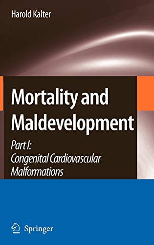 Mortality and Maldevelopment: Part I: congenital cardiovascular malformations