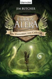 Codex Alera 1: Die Elementare von Calderon