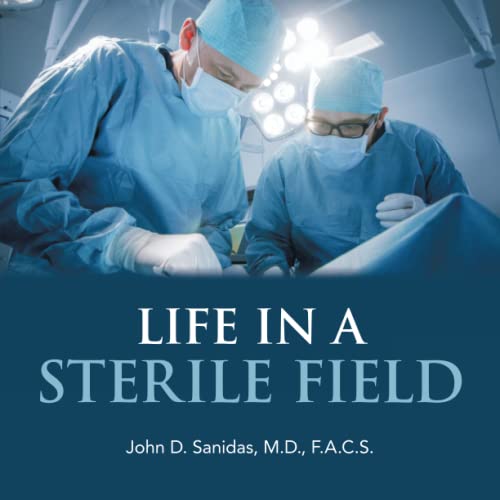 Life in a Sterile Field