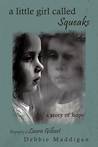 a little girl called Squeaks: a story of hope