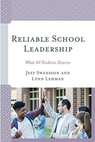 Reliable School Leadership: What All Students Deserve