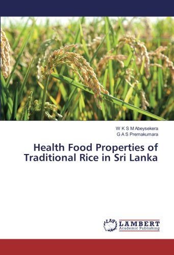 Health Food Properties of Traditional Rice in Sri Lanka