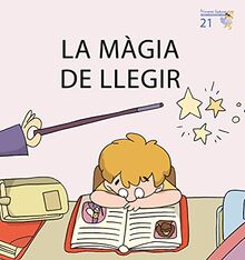 La màgia de llegir (Primeres Lectures Micalet (versió Majúscula), Band 22)