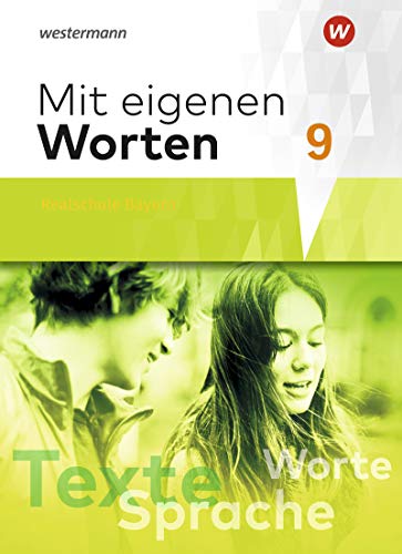 Mit eigenen Worten - Sprachbuch für bayerische Realschulen Ausgabe 2016 - Yvonne Hörmann Karola Kaindl Adelheid Kaufmann Sandra Schäfer-Küpferling Babett Schauer Stefanie Bräuer Jörg Striepke Stephanie Lüthgens Gebunden