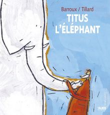 Titus l'éléphant