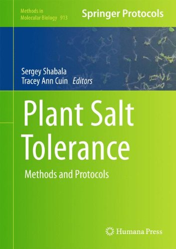 Plant Salt Tolerance: Methods and Protocols (Methods in Molecular Biology)