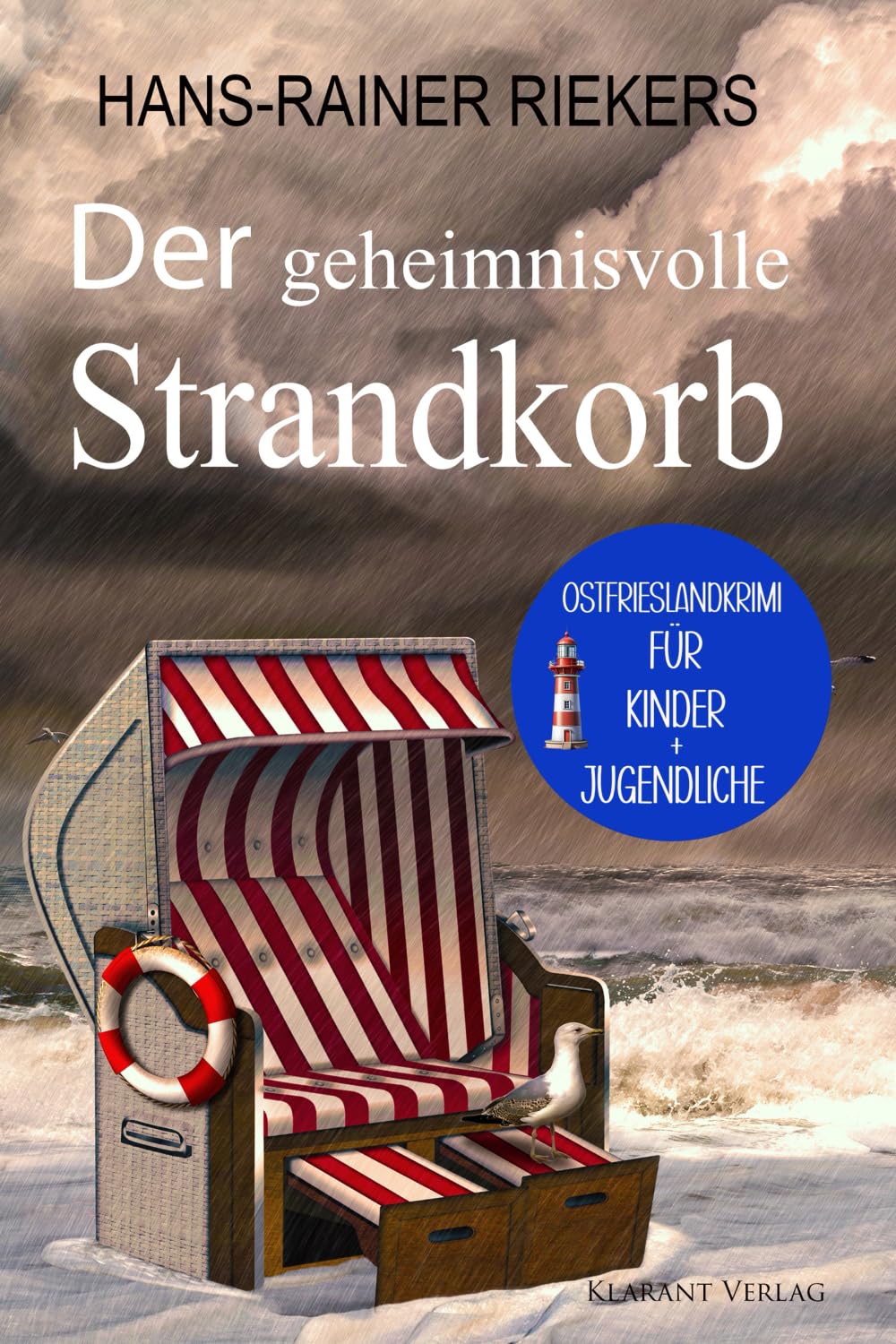 Der geheimnisvolle Strandkorb. Wangerooge-Krimi zum Miträtseln! (Ostfrieslandkrimis für Kinder und Jugendliche, Band 1)