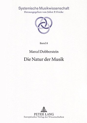 Die Natur der Musik (Systemische Musikwissenschaft)