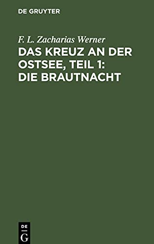 Das Kreuz an der Ostsee, Teil 1: Die Brautnacht