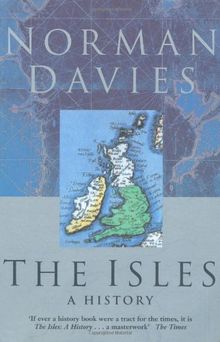The Isles: A History von Davies, Norman | Buch | Zustand gut