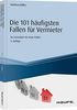 Die 101 häufigsten Fallen für Vermieter: Mieterauswahl, Mietvertrag, Betriebskostenabrechnung (Haufe Fachbuch)
