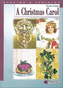 Reading and Training. A set of graded readers: A Christmas Carol: by Charles Dickens, retold by Peter Foreman: 5./6. Lernjahr