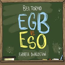 EGB vs ESO (Biblioteca Planeta)