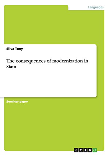 The consequences of modernization in Siam