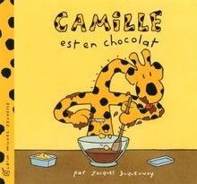 Camille. Camille est en chocolat