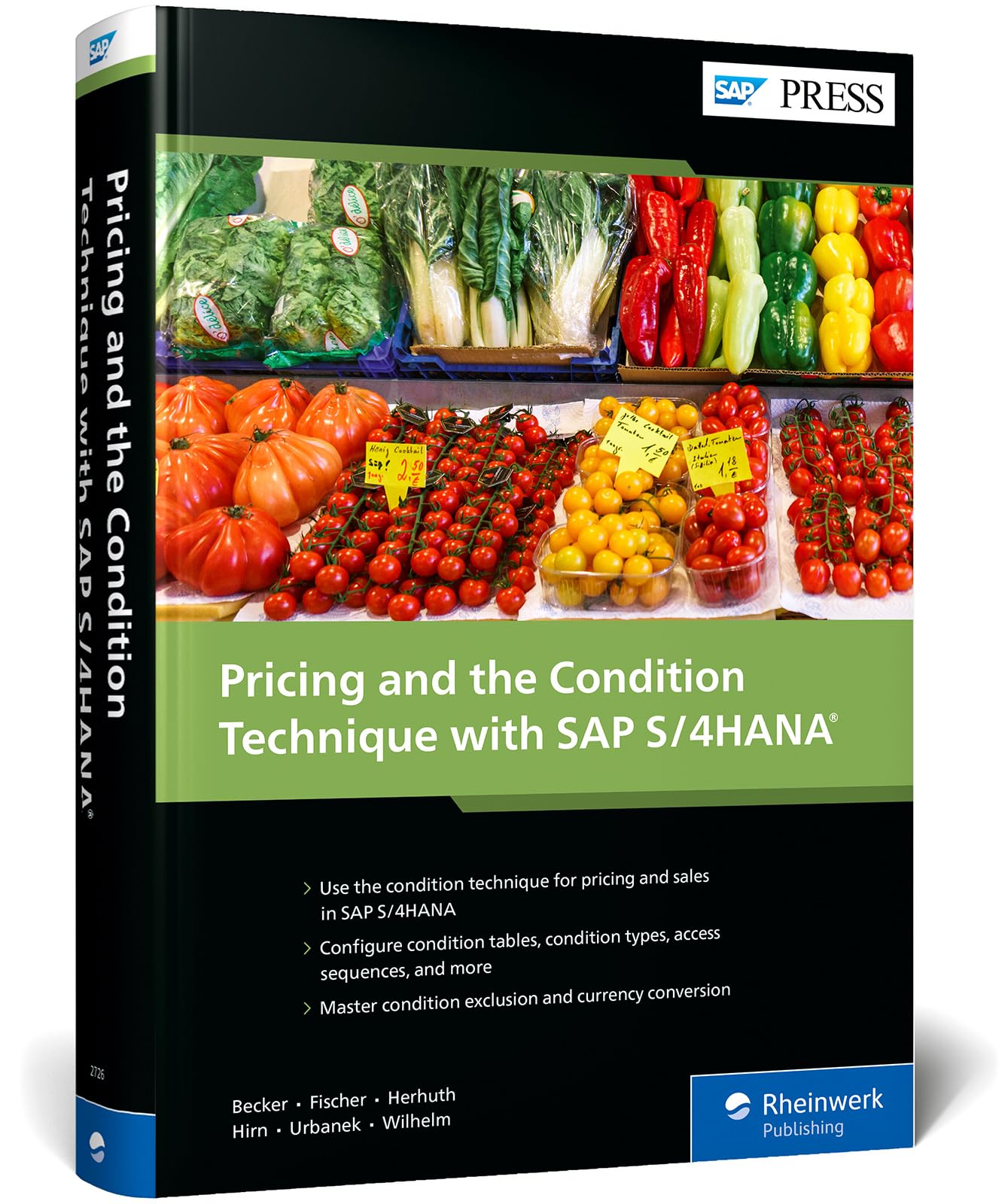 Pricing and the Condition Technique with SAP S/4HANA